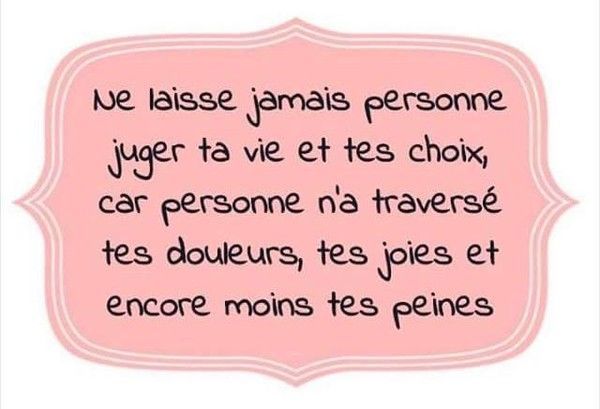 Ne laisse jamais personne .......